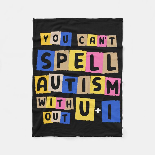 Manta Polar No puedes deletrear autismo sin tu conciencia (Anverso)