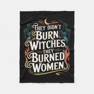 Manta Polar No quemaron brujas, quemaron brujas a mujeres