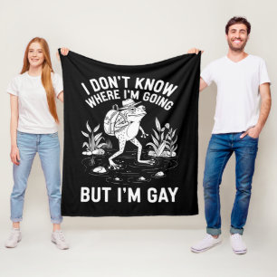 Manta Polar No sé a dónde voy pero soy rana gay