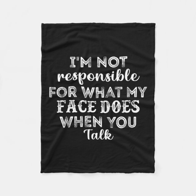 Manta Polar No soy responsable de lo que mi cara hace cuando t (Anverso)