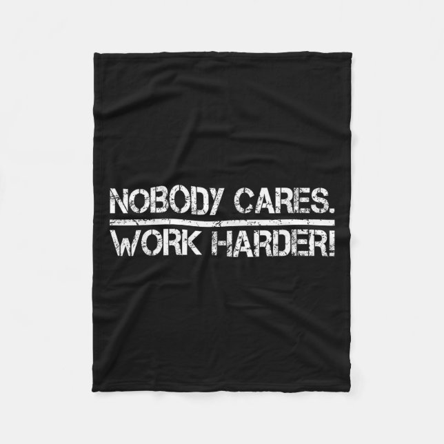 Manta Polar Nobody Cares Work Harder Retro Shirt-gym Motivatio (Anverso)