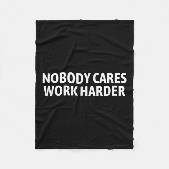 Manta Polar Nobody Cares Work Harder Shirt Funny Motivational  (Anverso)