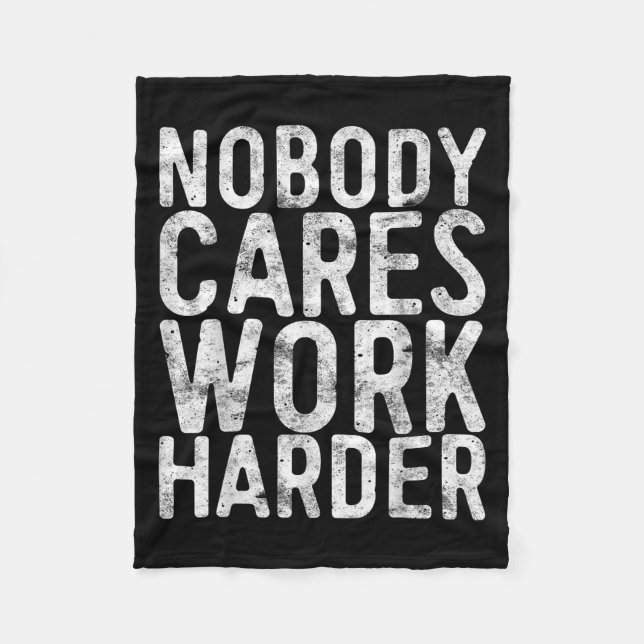 Manta Polar Nobody Cares Work Harder Shirt Men Women Motivatio (Anverso)