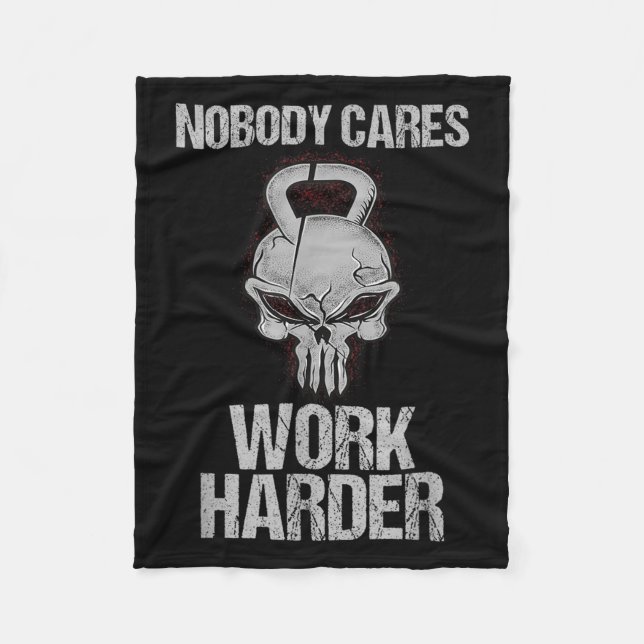 Manta Polar Nobody Cares Work Harder Workout Gym Motivation Gi (Anverso)