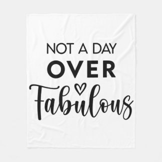Manta Polar Not a Day Over Fabulous – Funny Birthday Quote