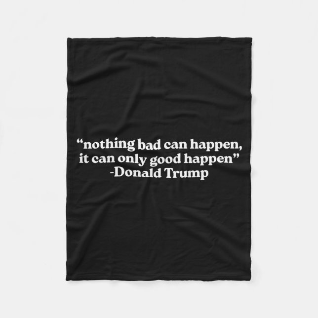 Manta Polar Nothing Bad Can Happen, It Can Only Good Happen Qu (Anverso)