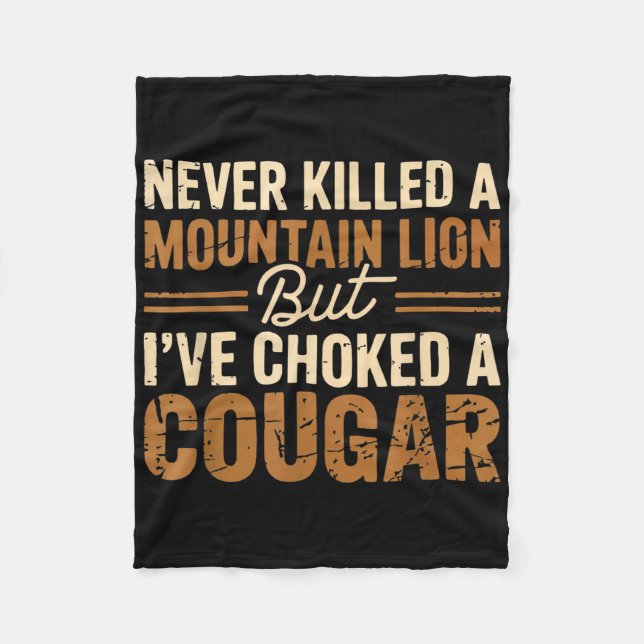 Manta Polar Nunca Maté A Un León De Montaña Pero Me Ahogé Un G (Anverso)