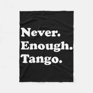 Manta Polar Nunca Suficiente Tango Gracioso Tango Bailando Bai