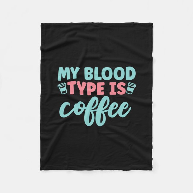 Manta Polar Nurse Gift | My Blood Type Is Coffee (Anverso)