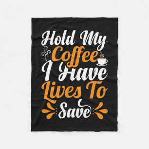 Manta Polar Nurse Gift   Sostener Mi Café Tengo Vidas