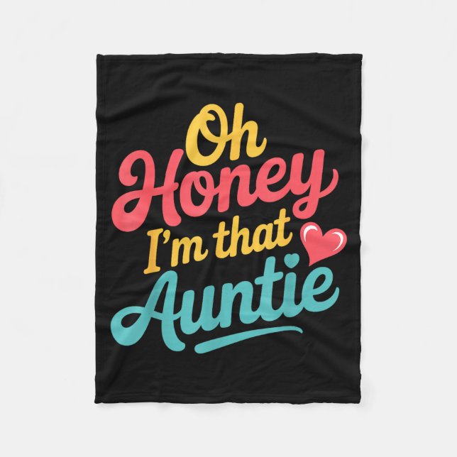 Manta Polar Oh Honey I'm That Auntie Sy Family Mood -  (Anverso)