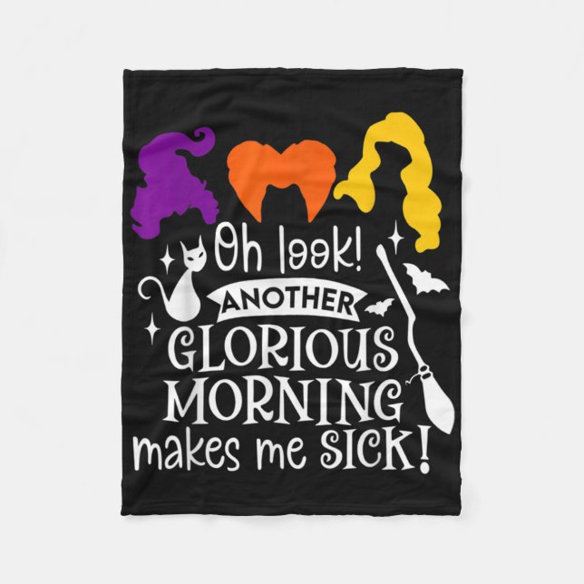 Manta Polar Oh Mira Otra Mañana Gloriosa Me Enferma (Anverso)