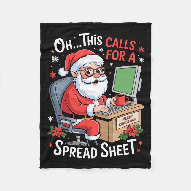 Manta Polar Oh This Calls For A Spreadsheet Santa Excel Funny  (Anverso)