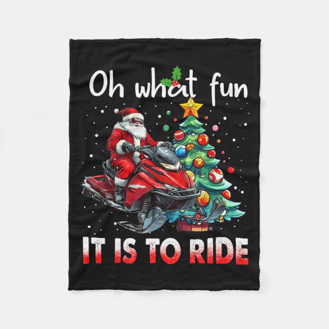 Manta Polar Oh What Fun It Is To Ride Snowmobile Santa Christm (Anverso)