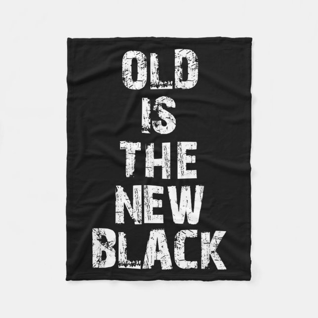 Manta Polar Old Is The New Black Funny Elderly People Birthday (Anverso)