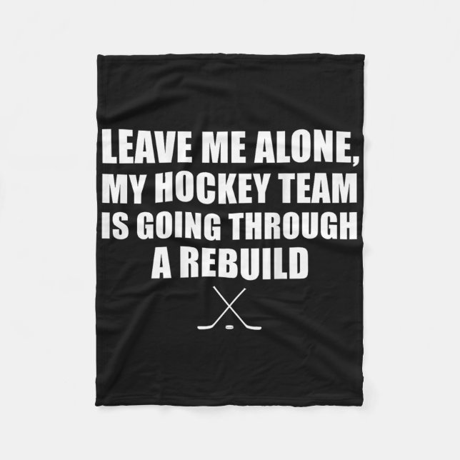 Manta Polar (on Ck) Leave Me Alone My Hockey Team Is Going Thr (Anverso)