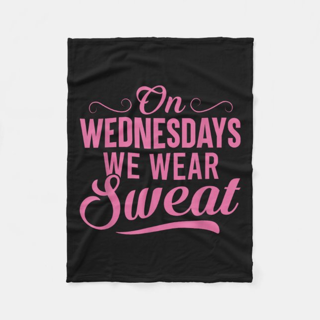 Manta Polar On Wednesdays We Wear Sweat Funny Workout Motivati (Anverso)