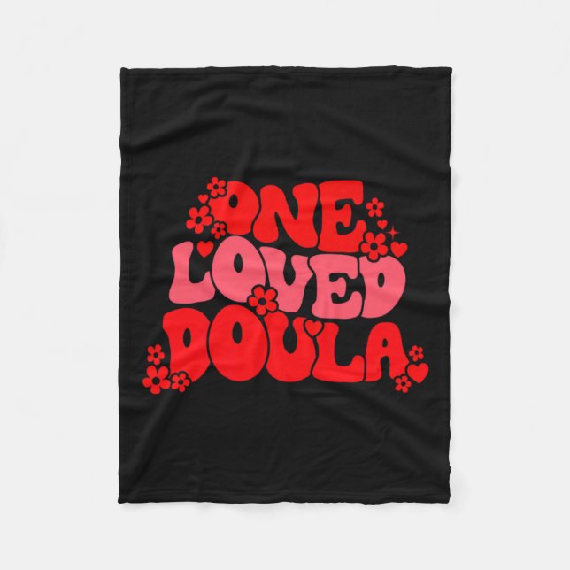 Manta Polar One Loved Doula Happy Valentines Day Doula Midwife (Anverso)