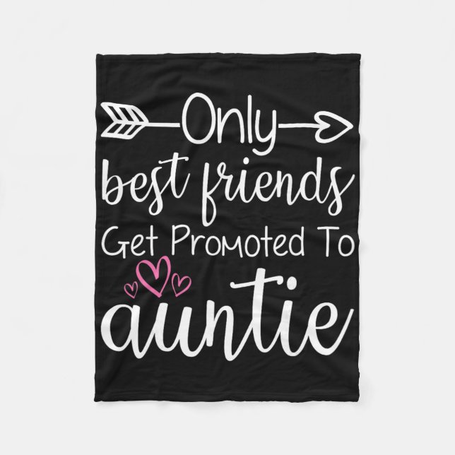 Manta Polar Only Friends Get Promoted To Auntie Sister Friend  (Anverso)
