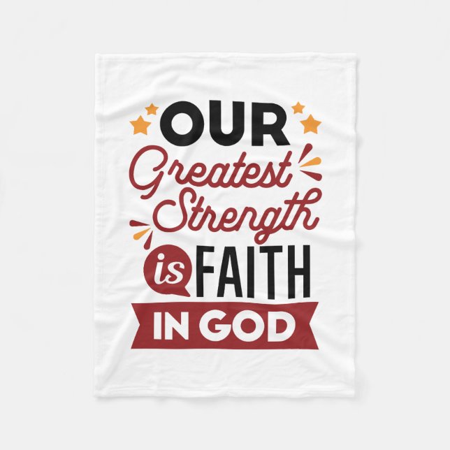 Manta Polar Our Greatest Strength Is Faith in God Quote (Anverso)