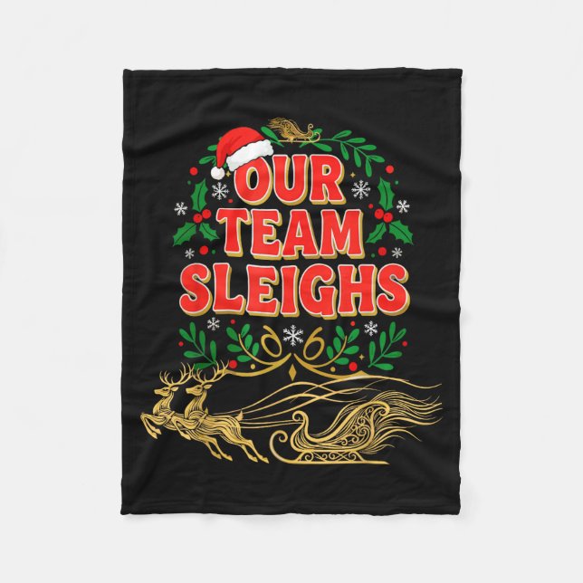 Manta Polar Our Team Sleighs Christmas Shirts, Festive Office  (Anverso)