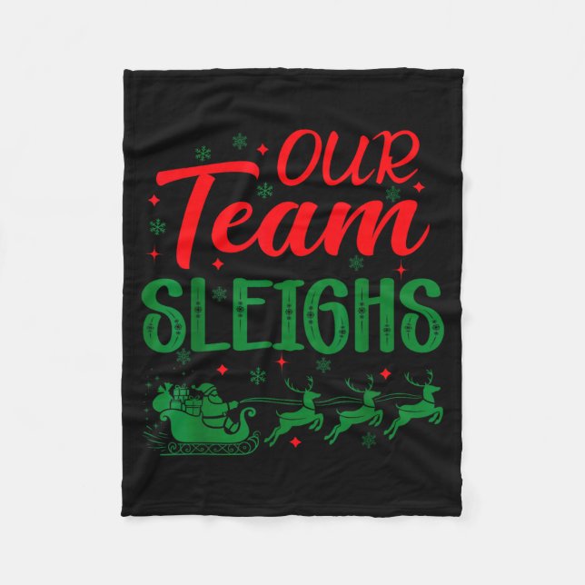 Manta Polar Our Team Sleighs Funny Christmas Work Team Holiday (Anverso)