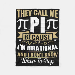 Manta Polar Pi Day Math Nerd - Llámenme irracional no sé