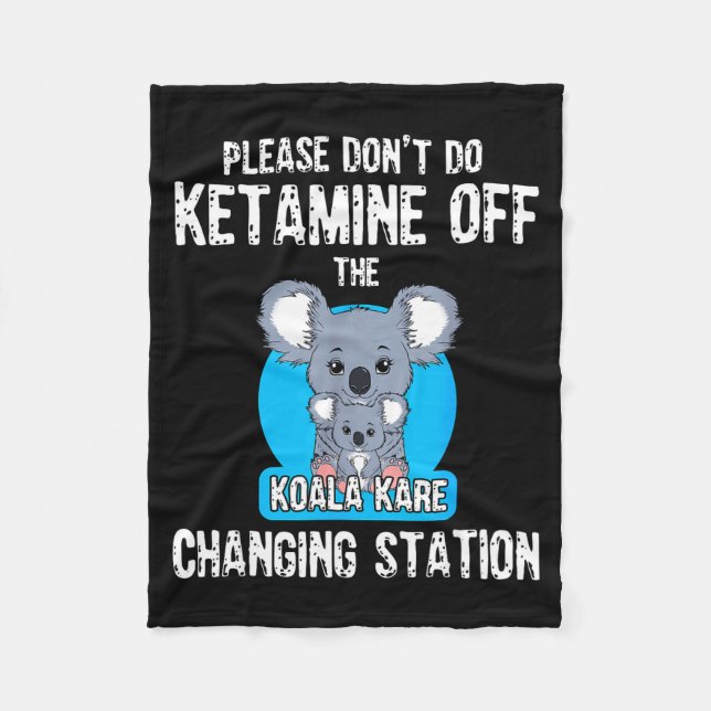 Manta Polar Please Don't Do Ketamine Off The Koala Kare Changi (Anverso)