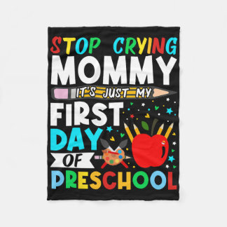 Manta Polar Preescolar Deja de llorar Mami es solo mi primer d