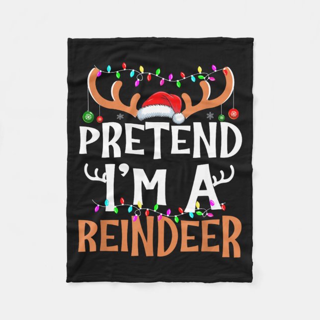 Manta Polar Pretend I'm A Reindeer Lazy Mens Womens Christmas  (Anverso)