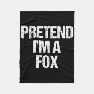 Manta Polar Pretende que soy un tonto de Fox Costume Funny Laz
