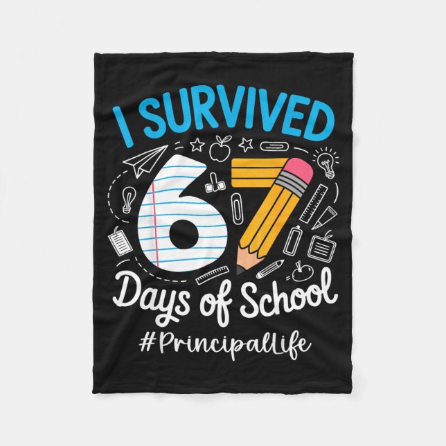 Manta Polar Principal Survived 67 Days Of School Humor Design  (Anverso)