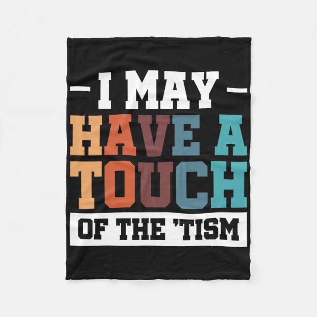 Manta Polar Puedo Tener Un Toque Del Tismo 3 (Anverso)