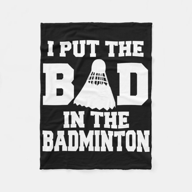 Manta Polar Puse Lo Malo En El Funny Badminton Player (Anverso)