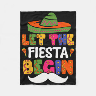 Manta Polar Que la Fiesta Comience Funny Cinco De Mayo Mexican