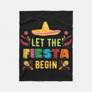 Manta Polar Que la Fiesta Comience Funny Cinco De Mayo Mexican
