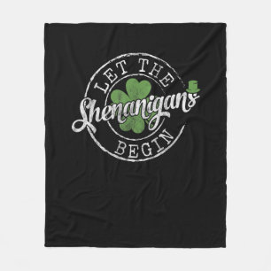 Manta Polar Que los Shenanigans empiecen Ropas Graciosas St Pa