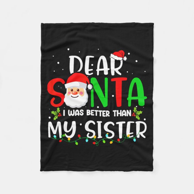 Manta Polar Querido Santa Fui Mejor Que Mi Hermana  (Anverso)