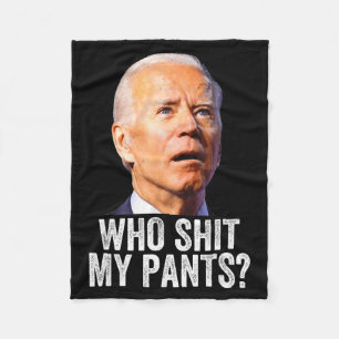 Manta Polar Quién Mis Pantalones - Anti Joe Biden Tee - Conser