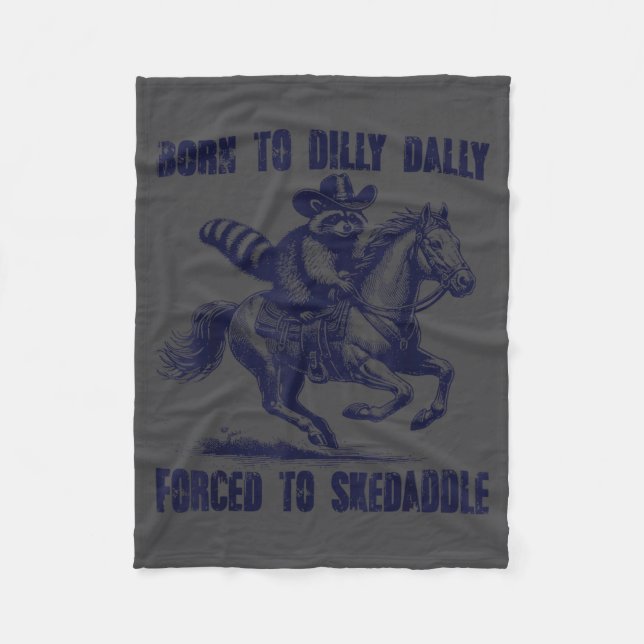 Manta Polar Raccoon Born To Dilly Dally Forced To Skedaddle  (Anverso)