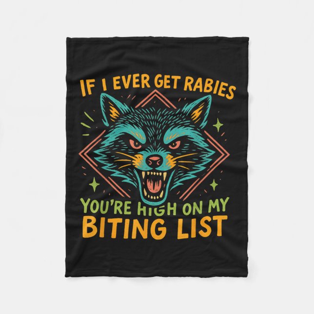 Manta Polar Racoon Si Alguna Vez Tengo Rabia, Estás En Lo Alto (Anverso)