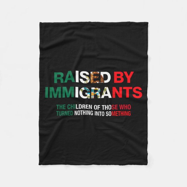 Manta Polar Raised By Immigrants - Mexican American Pride (on  (Anverso)
