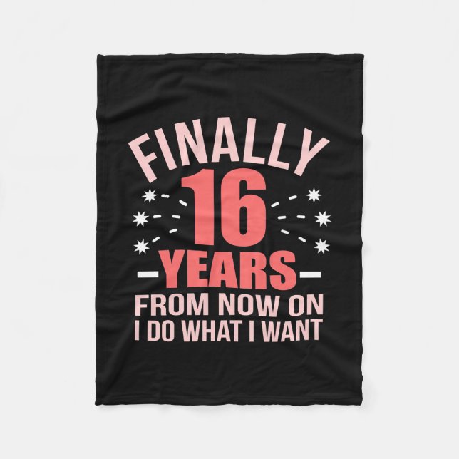 Manta Polar Regalo de cumpleaños | Finalmente 16 Años (Anverso)
