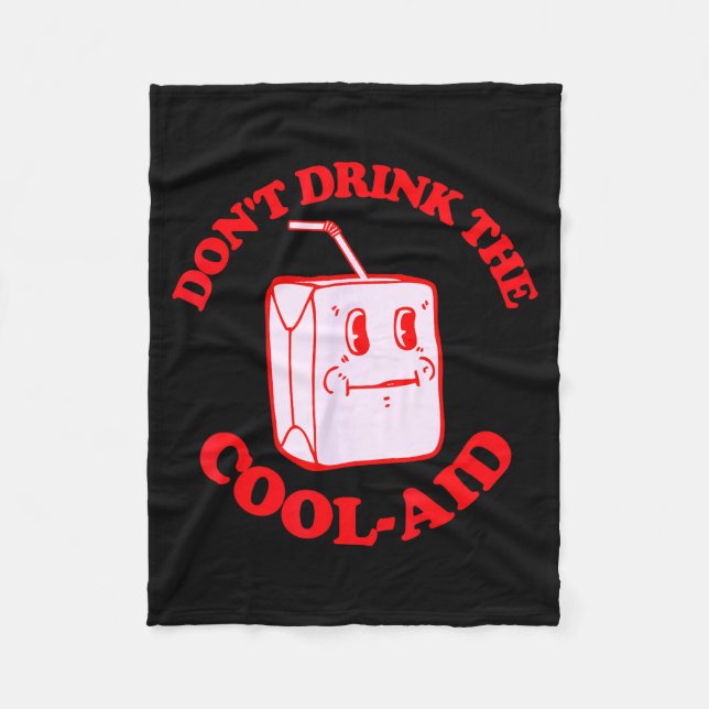 Manta Polar Retro Don't Drink The Cool-aid  (Anverso)