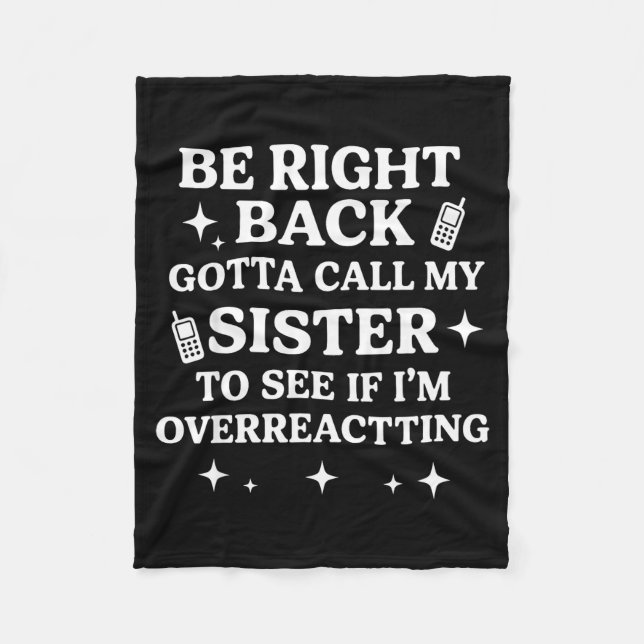 Manta Polar Right Back Gotta Call My Sister To See If I'm Over (Anverso)