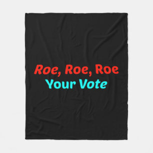 Manta Polar Roe Roe Roe Tu Voto