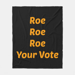 Manta Polar Roe Roe Roe Tu Voto