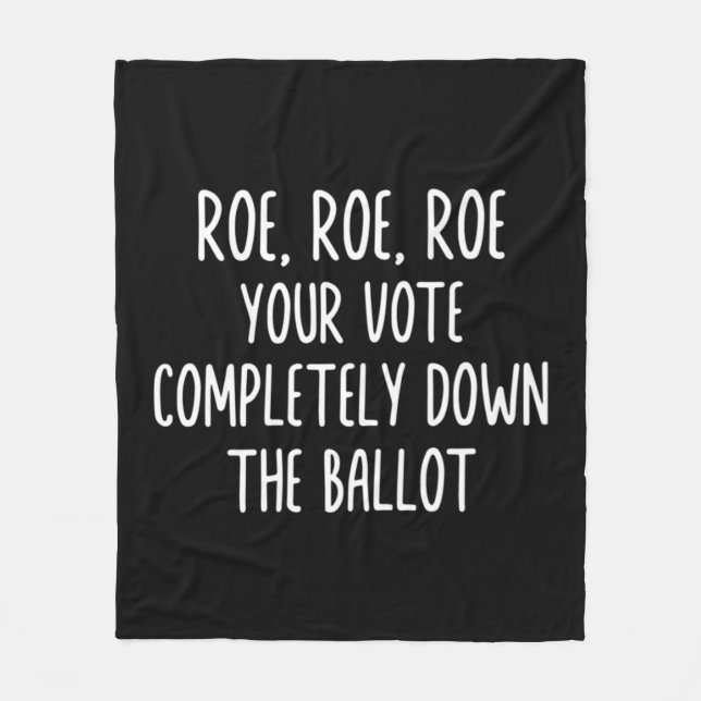 Manta Polar Roe Roe Roe Your Vote Rights Messy Bun Roe Roe Ro (Anverso)
