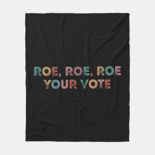 Manta Polar Roe Roe Roe Your Vote Vintage Roe Your Vote Pro