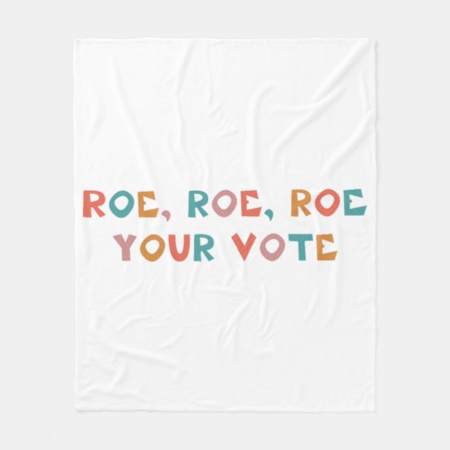 Manta Polar Roe Your Vote Pro Choice 99 (Anverso)